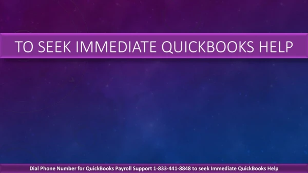 Phone Number for QuickBooks Payroll Support 1-833-441-8848