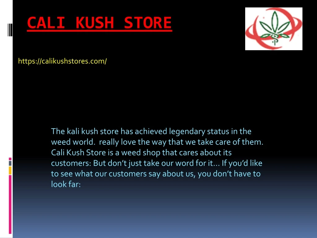 cali kush store