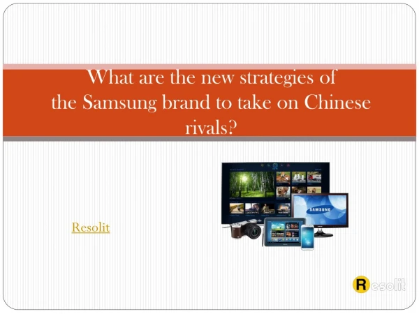 What are the new strategies of the Samsung brand to take on Chinese rivals?