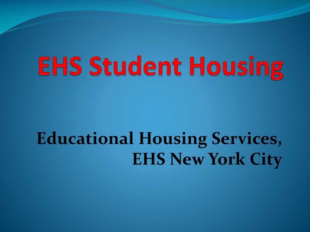 ehs student housing
