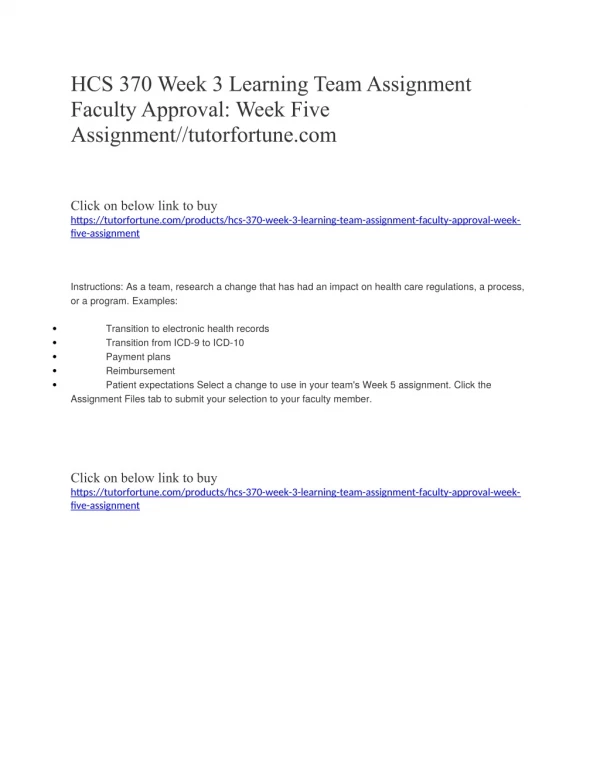 HCS 370 Week 3 Learning Team Assignment Faculty Approval: Week Five Assignment//tutorfortune.com