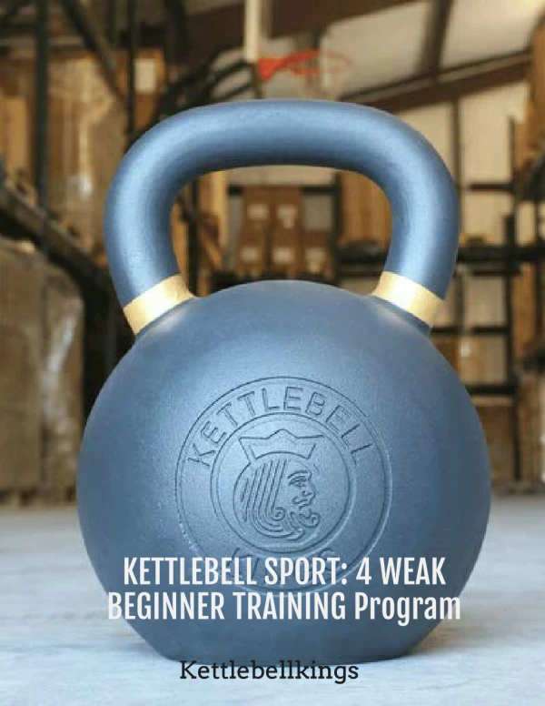 Kettlebell Sport 4 Week Beginner Training Program