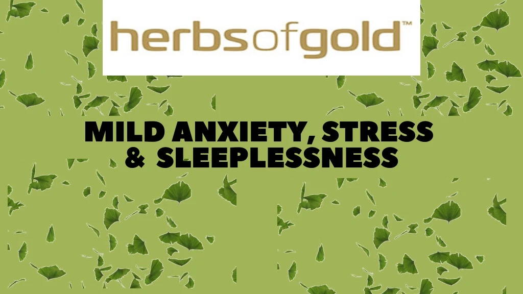 mild anxiety stress sleeplessness