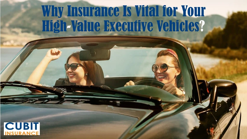 why insurance is vital for your high value