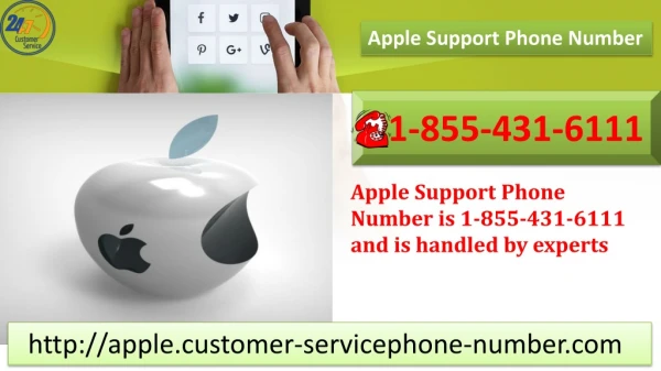 Apple Support Phone Number is 1-855-431-6111 and is handled by experts