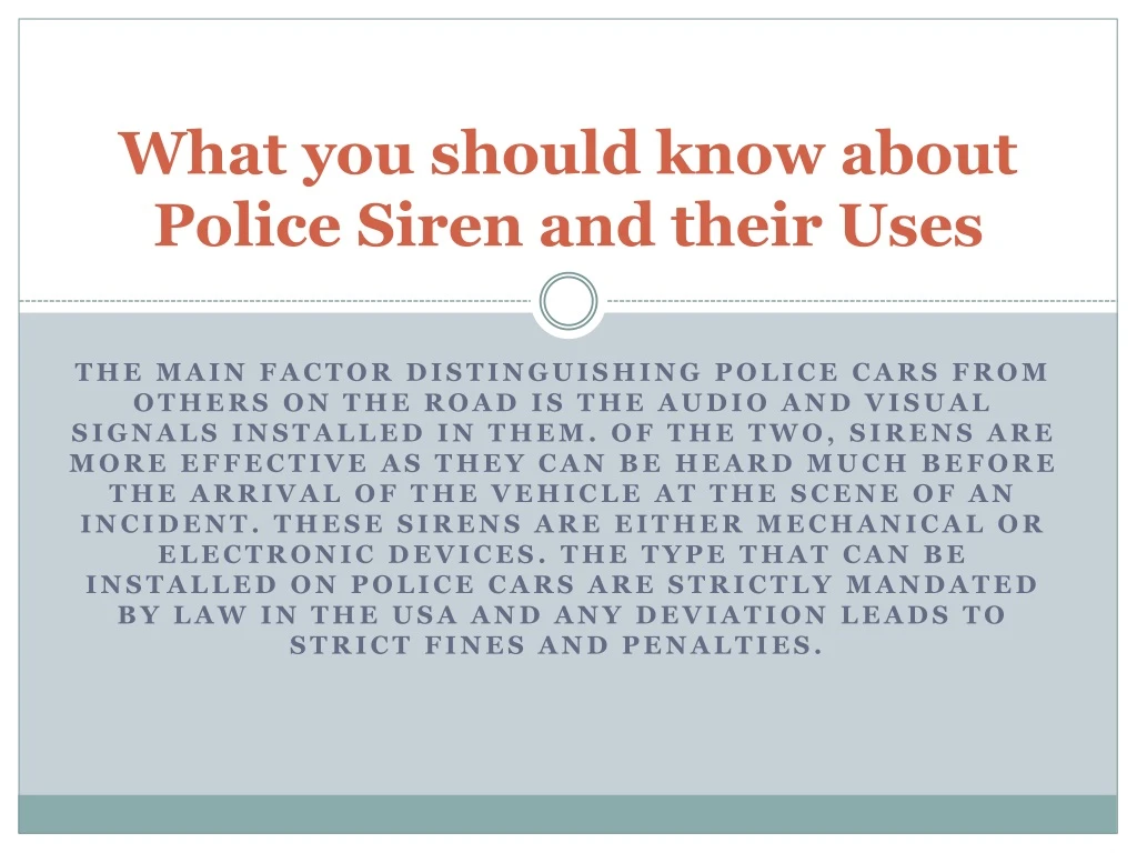 what you should know about police siren and their uses