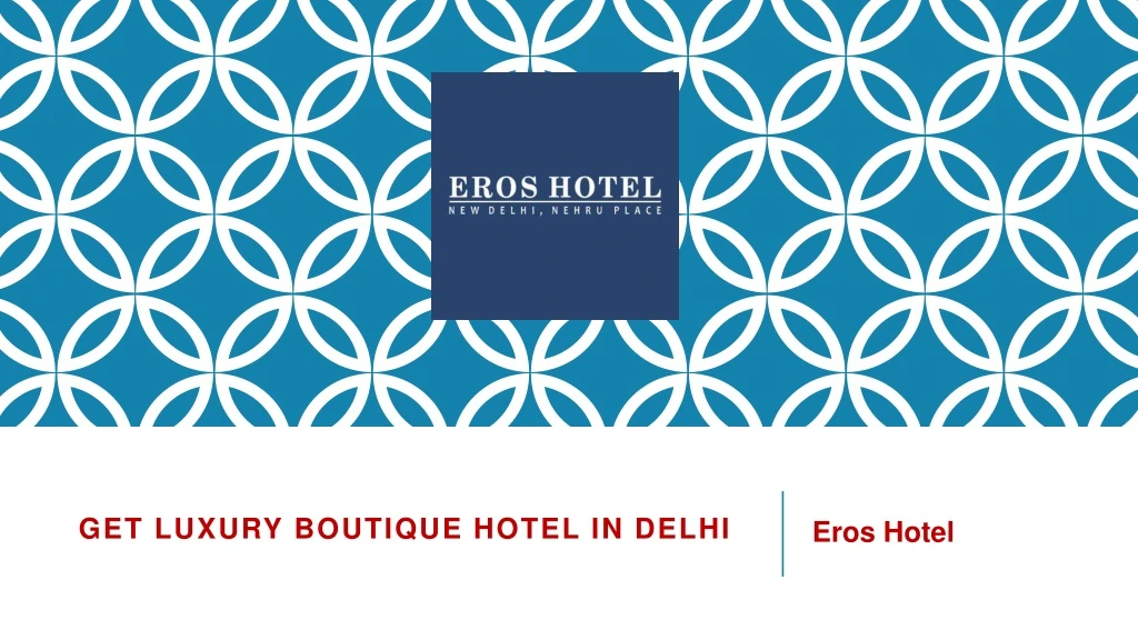 get luxury boutique hotel in delhi