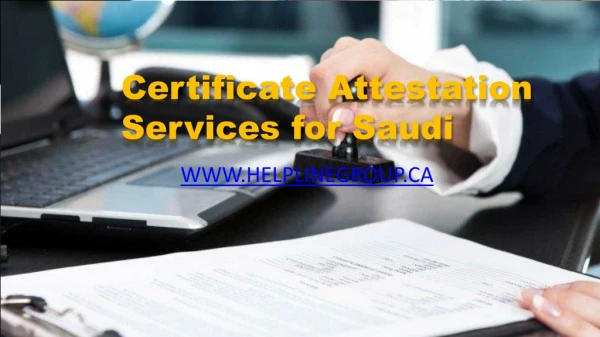 Certificate Attestation Services For Saudi Arabia