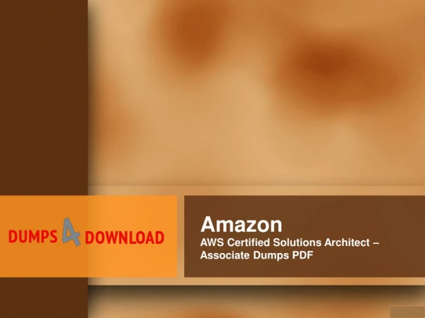 Valid And Updated AWS SAA Exam Certifications Dumps Questions - Dumps4Download.us