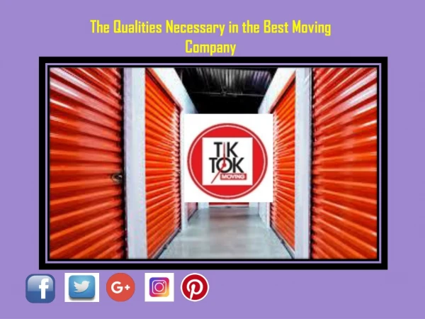 The Qualities Necessary in the Best Moving Company