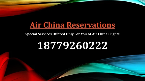Special services offered only for you at Air China Flights