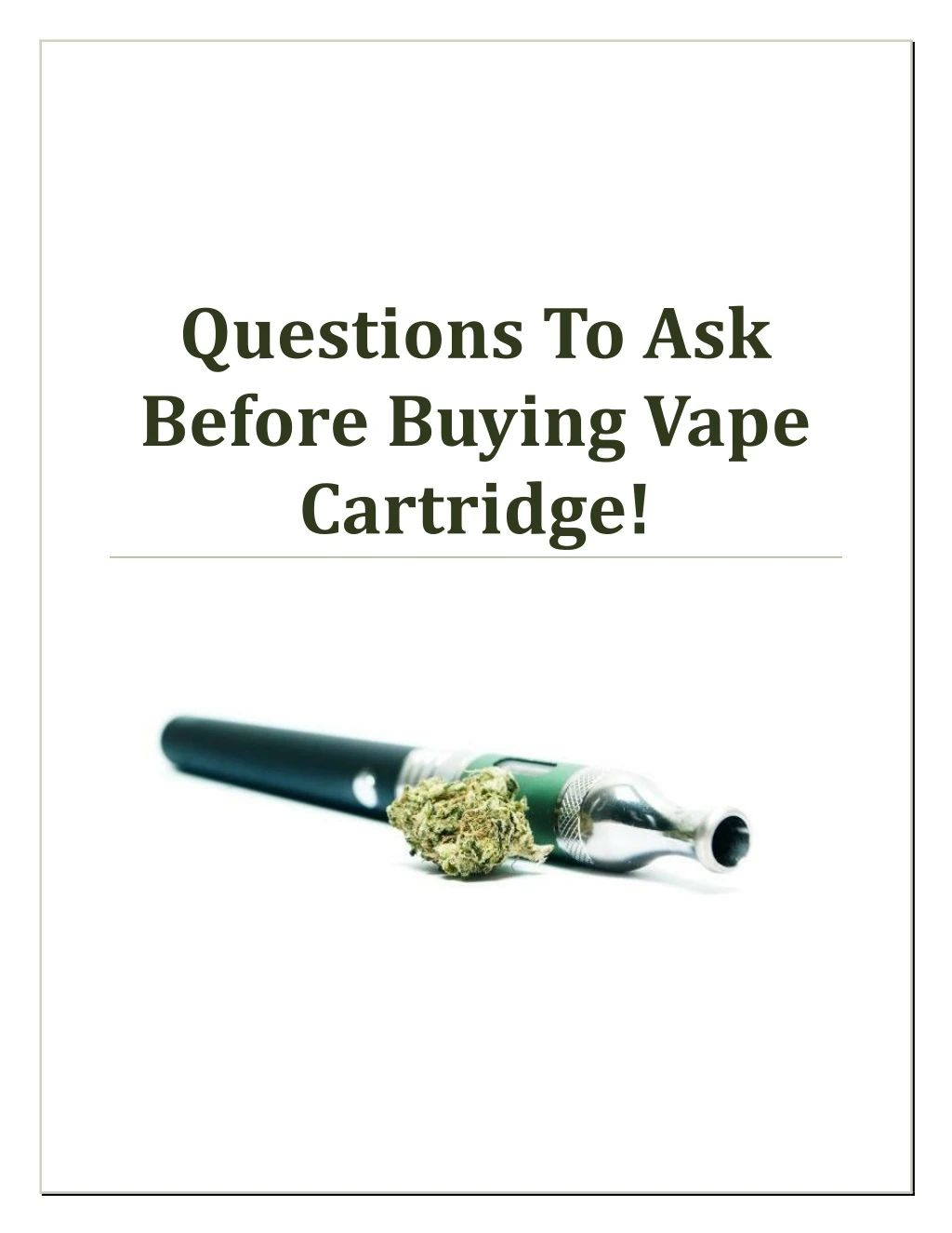 questions to ask before buying vape cartridge
