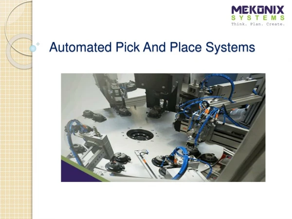 Automated Pick and Place systems