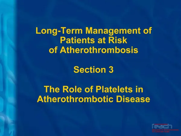 Long-Term Management of Patients at Risk of Atherothrombosis