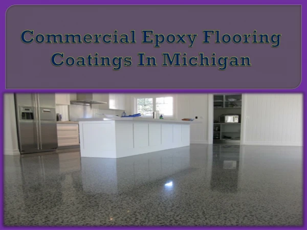 Commercial Epoxy Flooring Coatings In Michigan