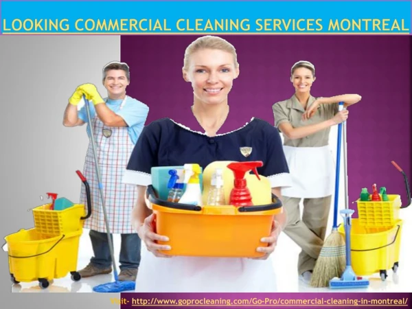 Looking Commercial Cleaning Services Montreal