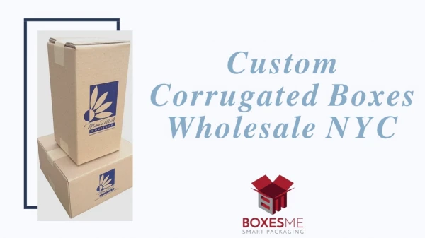 Custom Corrugated Boxes Wholesale NYC
