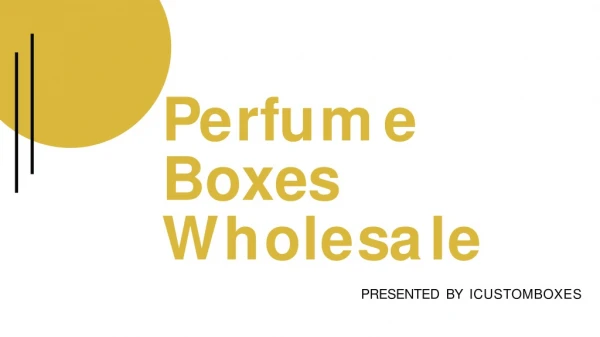 Buy Perfume Boxes Wholesale from iCustomBoxes