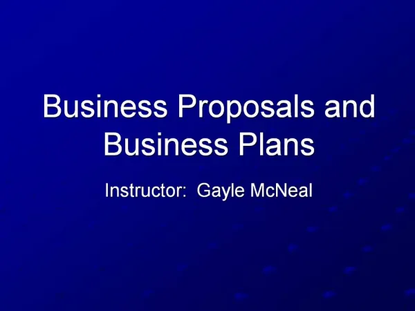 Business Proposals and Business Plans