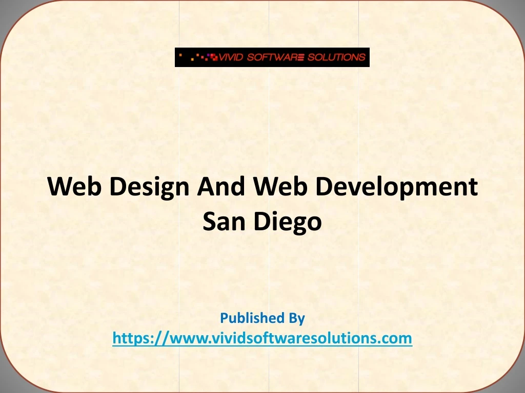 web design and web development san diego published by https www vividsoftwaresolutions com