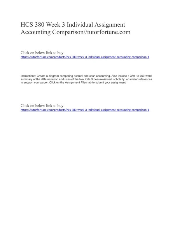HCS 380 Week 3 Individual Assignment Accounting Comparison//tutorfortune.com