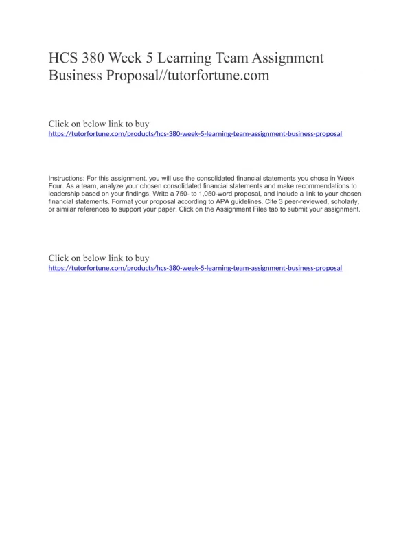 HCS 380 Week 5 Learning Team Assignment Business Proposal//tutorfortune.com