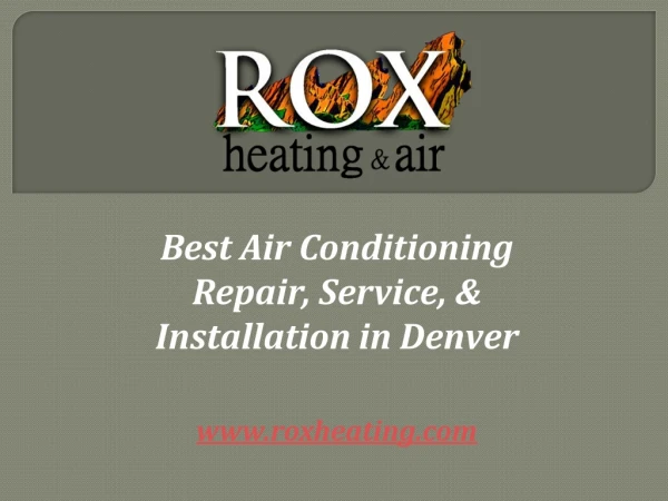 Best Air Conditioning Repair, Service, & Installation in Denver