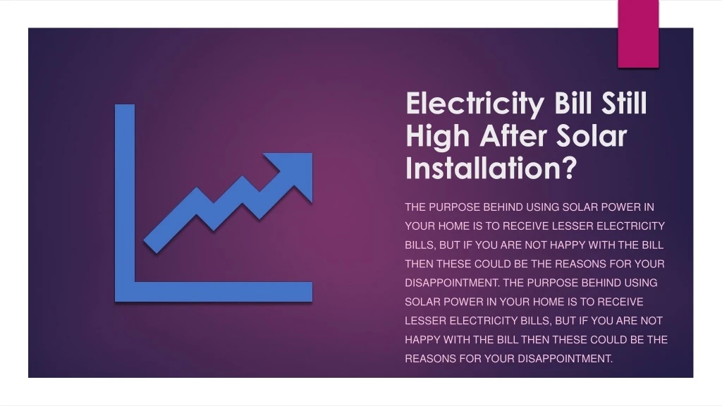 electricity bill still high after solar installation
