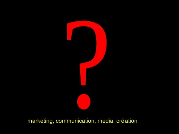 marketing communication media creation a l ere du web 2 0 et du 360