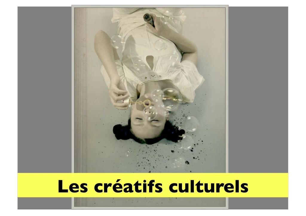 les cr atifs culturels