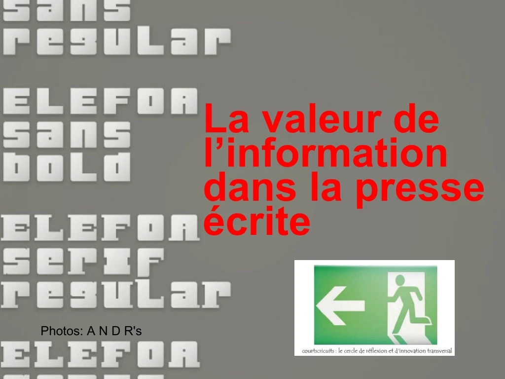 la valeur de l information dans la presse crite