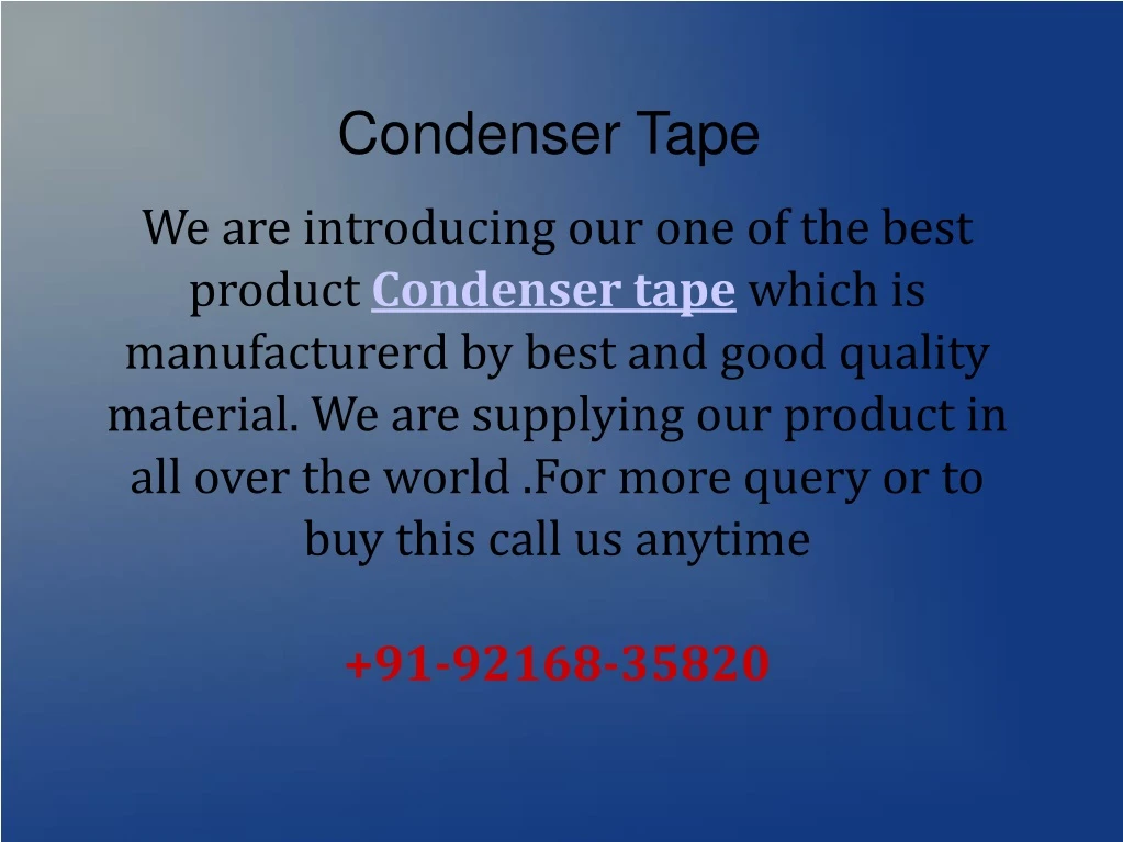 condenser tape