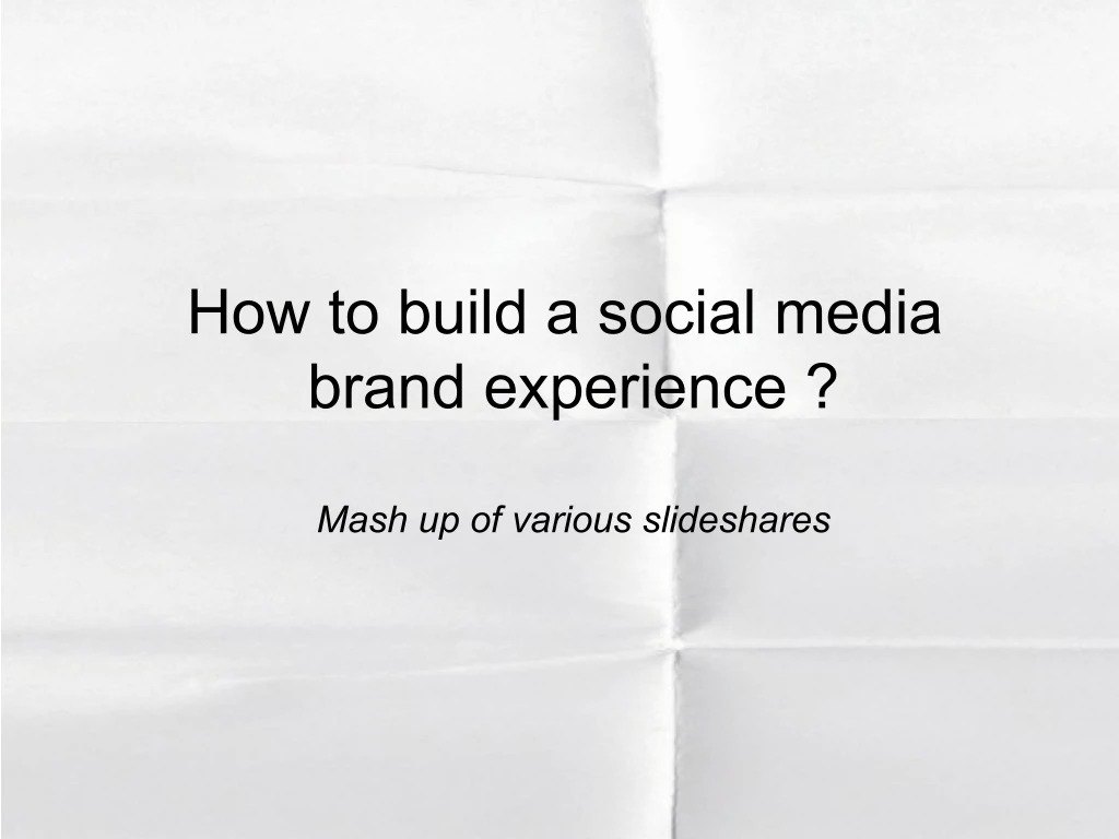how to build a social media brand experience