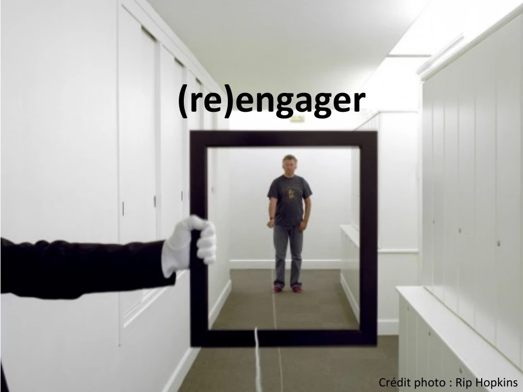 re engager