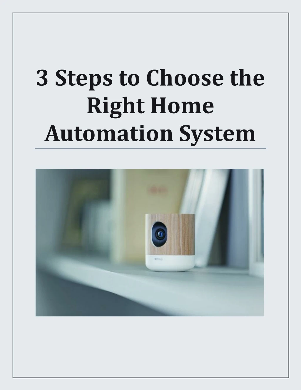 3 steps to choose the right home automation system