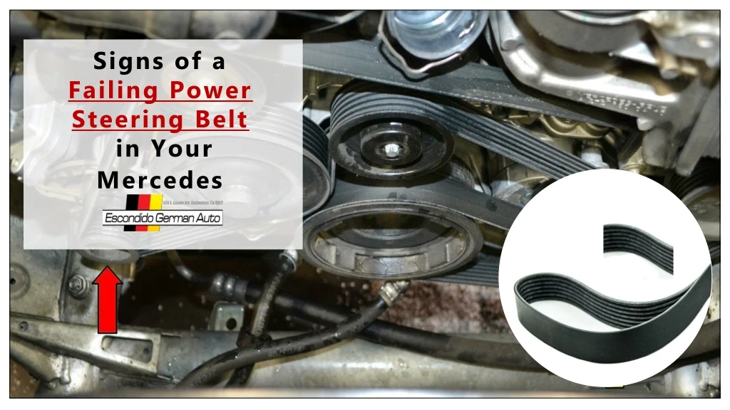signs of a failing power steering belt in your
