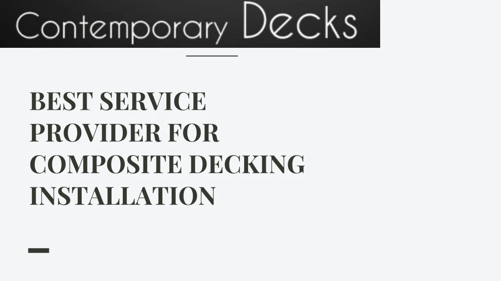 best service provider for composite decking