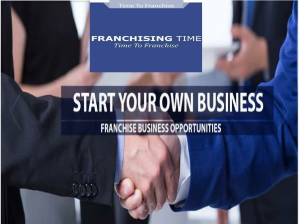 Latest Franchising Business  Opportunities