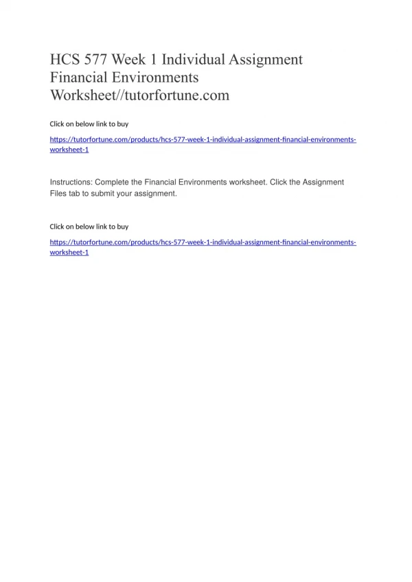 HCS 577 Week 1 Individual Assignment Financial Environments Worksheet//tutorfortune.com