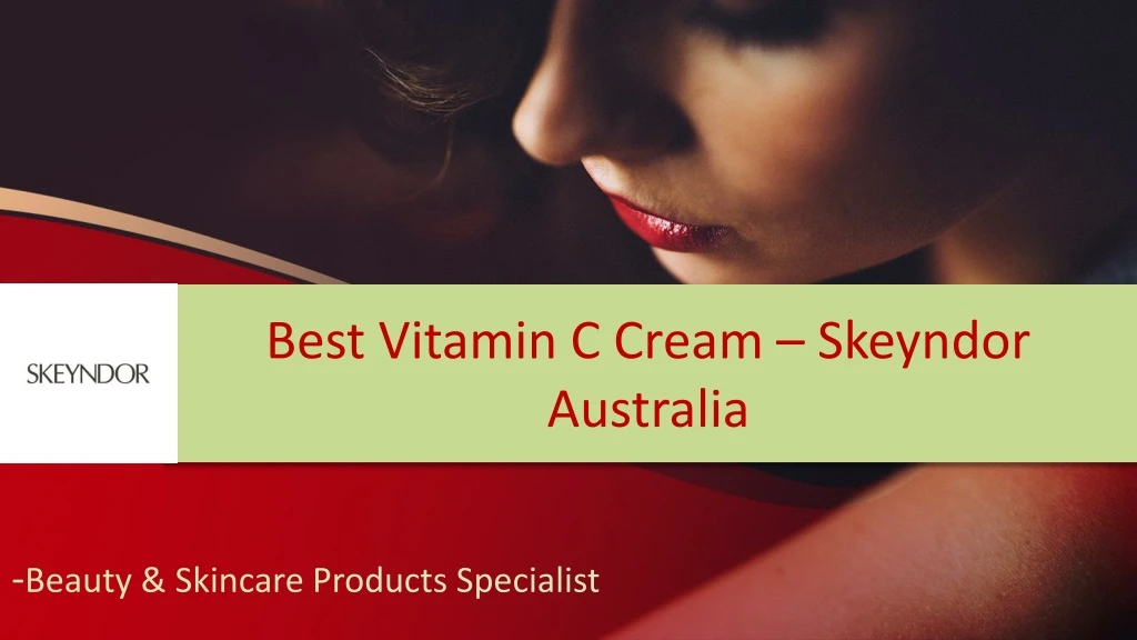 best vitamin c cream skeyndor australia