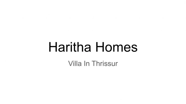 Haritha Homes In Thrissur