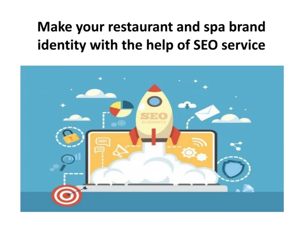 Make your restaurant and spa brand identity with the help of SEO service