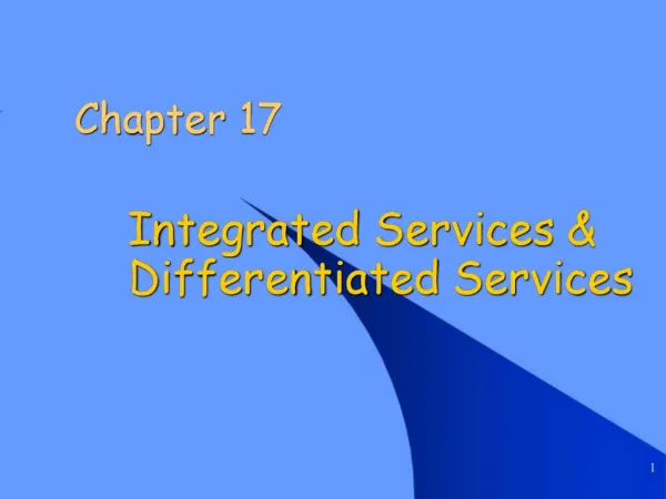 Integrated Services Differentiated Services