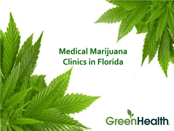 Medical Marijuana Clinics in Florida - Green Health