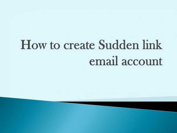 How to create Sudden link email account | Customer support number 1-888-410-9071