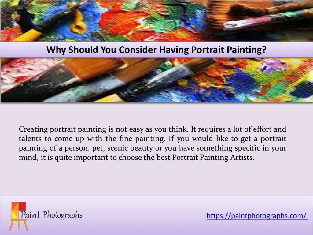 why should you consider having portrait painting