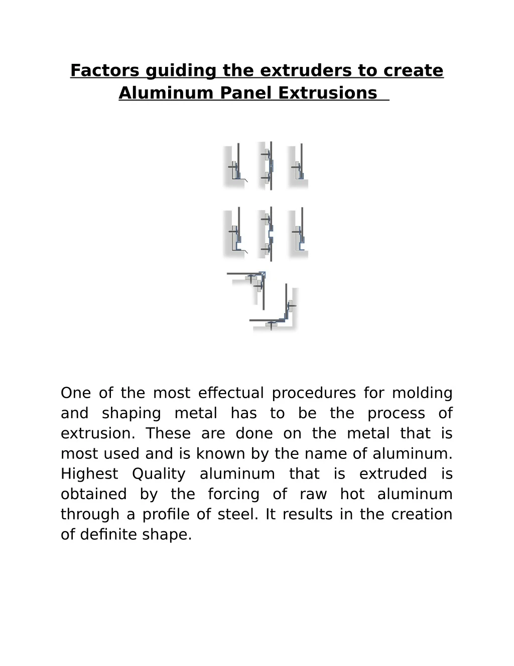 factors guiding the extruders to create aluminum