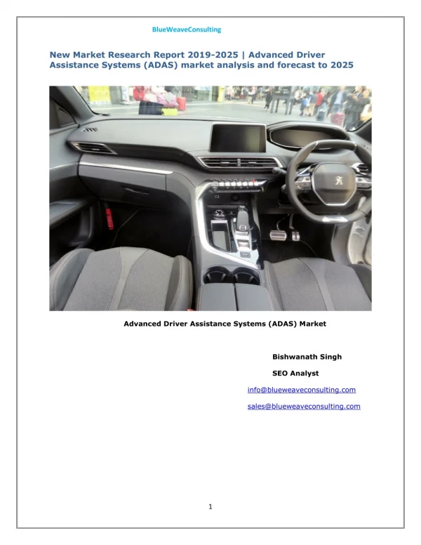 Advanced Driver Assistance Systems (ADAS) market Industry Development and Forecast to 2025