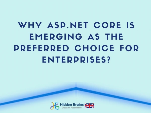 Why Enterprises are Using ASP.NET Core?