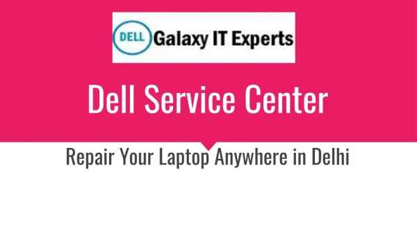 Dell Laptop Repair & Services in Janakpuri District Centrer